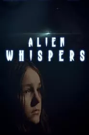 Alien Whispers (2021)