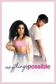 Anything’s Possible (2022)