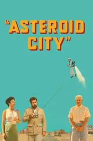 Asteroid City (2023)