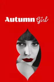 Autumn Girl (2021)