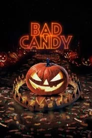 Bad Candy (2021)