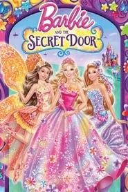 Barbie and the Secret Door (2014)