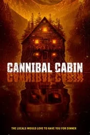 Cannibal Cabin (2022)