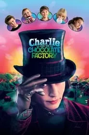 Charlie and the Chocolate Factory (2005)