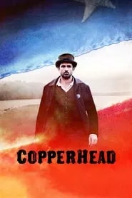 Copperhead (2013)