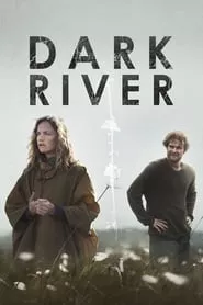 Dark River (2018)