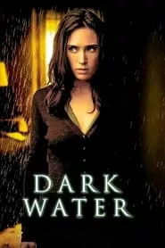 Dark Water (2005)