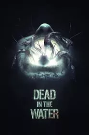 Dead in the Water (2018)