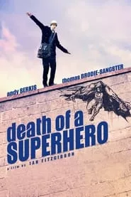 Death of a Superhero (2011)