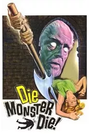 Die, Monster, Die! (1965)