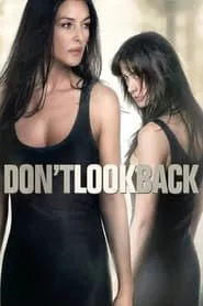 Don’t Look Back (2009)