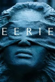 Eerie (2019)