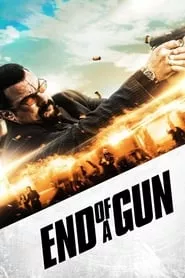 End of a Gun (2016)