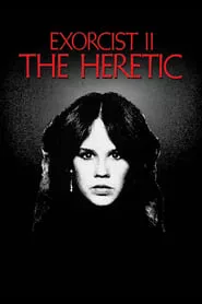 Exorcist II: The Heretic (1977)