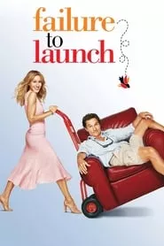 Failure to Launch (2006)