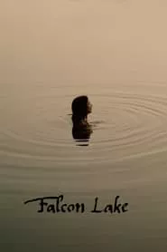 Falcon Lake (2022)