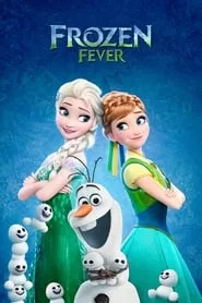 Frozen Fever (2015)