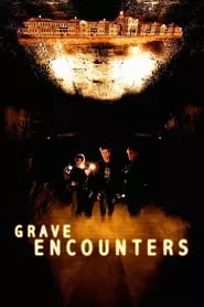 Grave Encounters (2011)