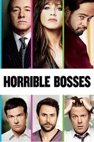 Horrible Bosses (2011)