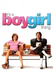 It’s a Boy Girl Thing (2006)