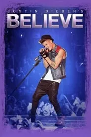 Justin Bieber’s Believe (2013)