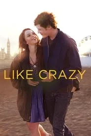 Like Crazy (2011)