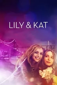 Lily & Kat (2015)