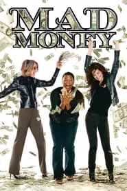 Mad Money (2008)