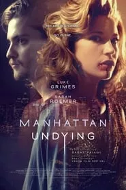 Manhattan Undying (2016)