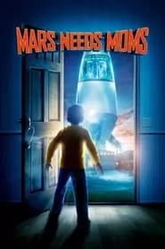 Mars Needs Moms (2011)