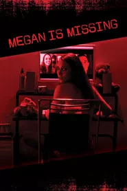 Megan Is Missing (2011)