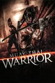 Muay Thai Warrior (2010)