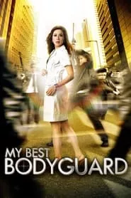 My Best Bodyguard (2010)