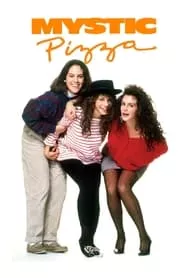 Mystic Pizza (1988)