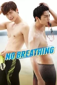 No Breathing (2013)