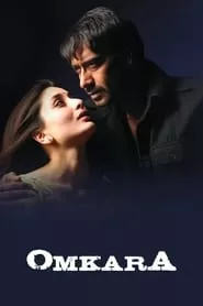 Omkara (2006)