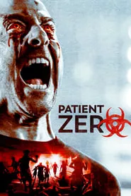 Patient Zero (2018)