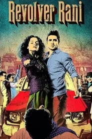 Revolver Rani (2014)