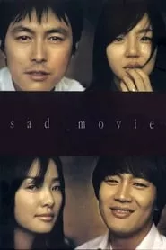 Sad Movie (2005)