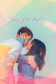 Say Yes Again (2022)