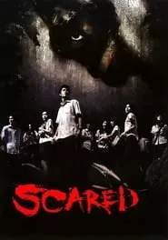 Scared (2005)