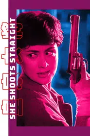 She Shoots Straight (1990)