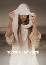 Sound of My Voice (2011)