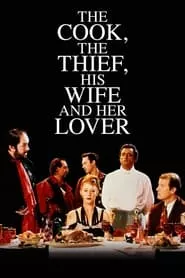 The Cook, the Thief, His Wife & Her Lover (1989)