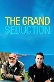 The Grand Seduction (2014)