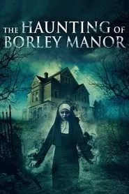 The Haunting of Borley Rectory (2019)