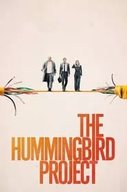 The Hummingbird Project (2019)