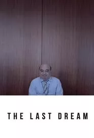 The Last Dream (2017)