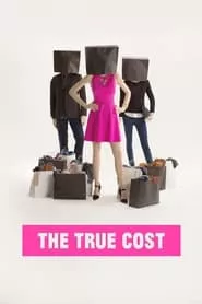 The True Cost (2015)