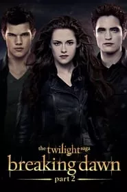 The Twilight Saga: Breaking Dawn – Part 2 (2012)